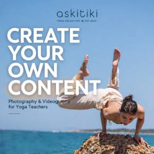 Photography & Videography Workshop for Yoga Teachers & Practitioners